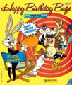 Happy Birthday Bugs / Bon Anniversaire Bugs juillet 1990 Happy Birthday Bugs - Panini